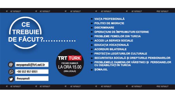 TRT Turk a lansat o emisiune dedicată problemelor cetățenilor turci în străinătate