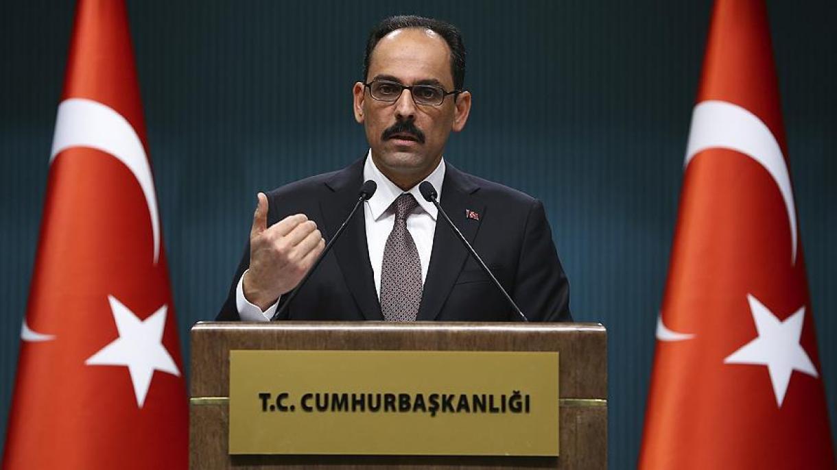 ابراهیم قلین: ترکیه برای حفظ امنیت ملی اش هر آنچه لازم است انجام خواهد داد