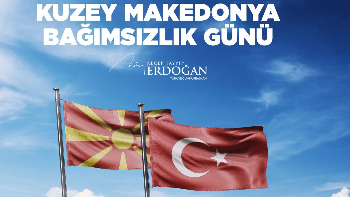 Cumhurbaşkanı Erdoğan Kuzey Makedonya Bağımsızlık Günü TebrikI.jpeg