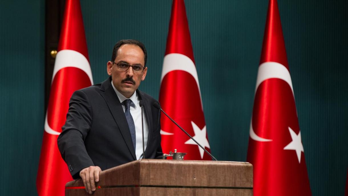 “Çevriliş cəhdini ordunun kiçik bir fraksiyası etdi”, İ.Kalın