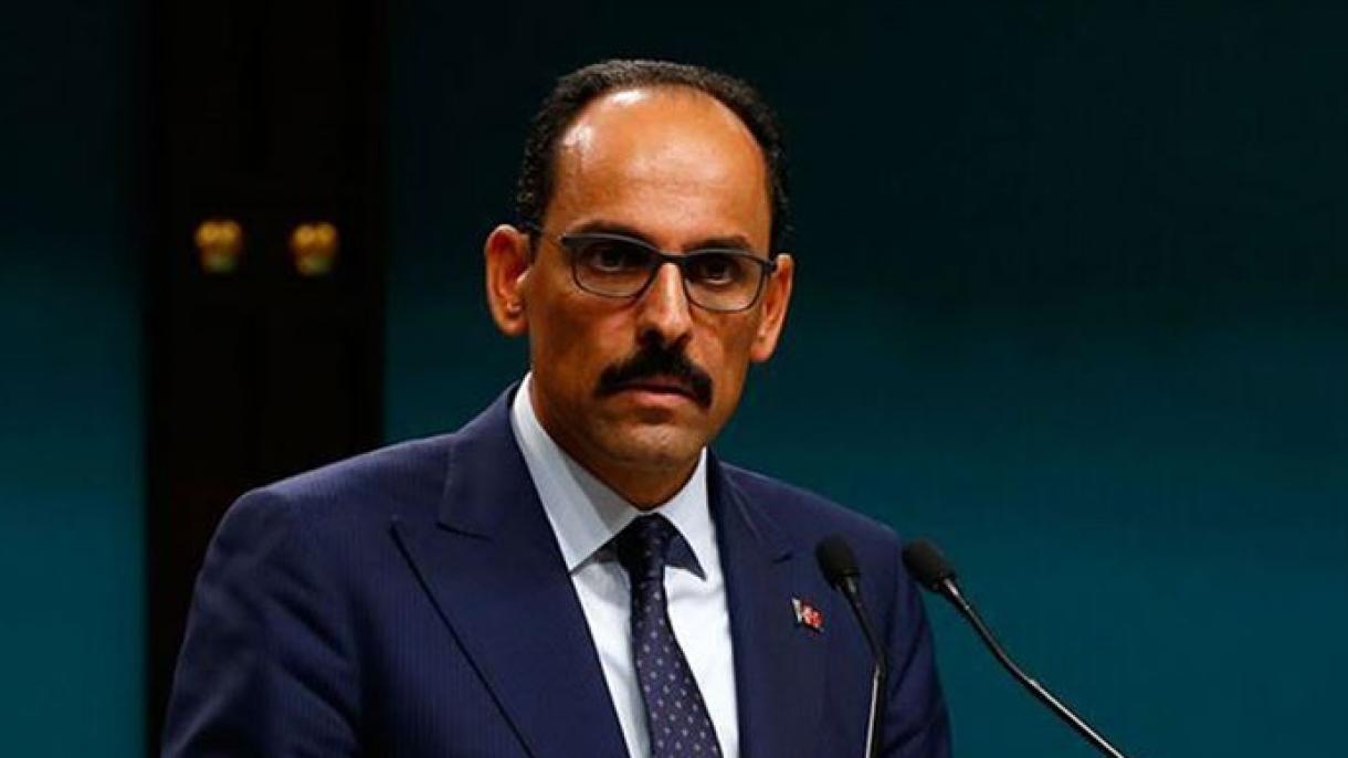Kalın: Zona sicura non danneggia alla lotta contro DAESH