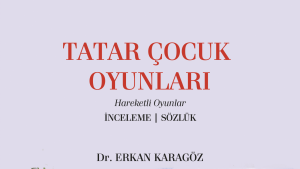 Törek ğalime Ärkan Qaragözneñ "Tatar balalar uyınnarı" isemle kitabına qısqaça küzätü
