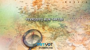 Yevrosiyo kun tartibi 50- qism