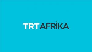 TRT Afrikaning shiori bo'lgani kabi Afrika