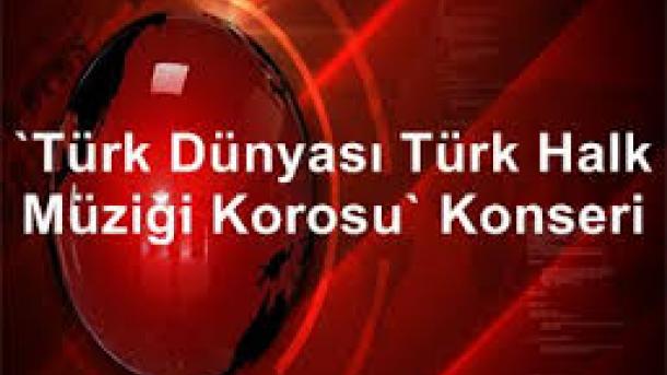 Türk Dünyası Xalq Musiqisi xoru