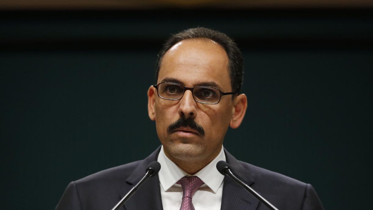 Kalın: “Turquía no tiene un plan militar relacionado con Al Raqa”