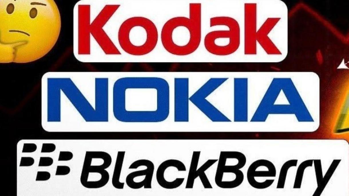 “Kodak”, “Nokia”, “Tupperware” zirvədəki yerlərini niyə itirdilər?