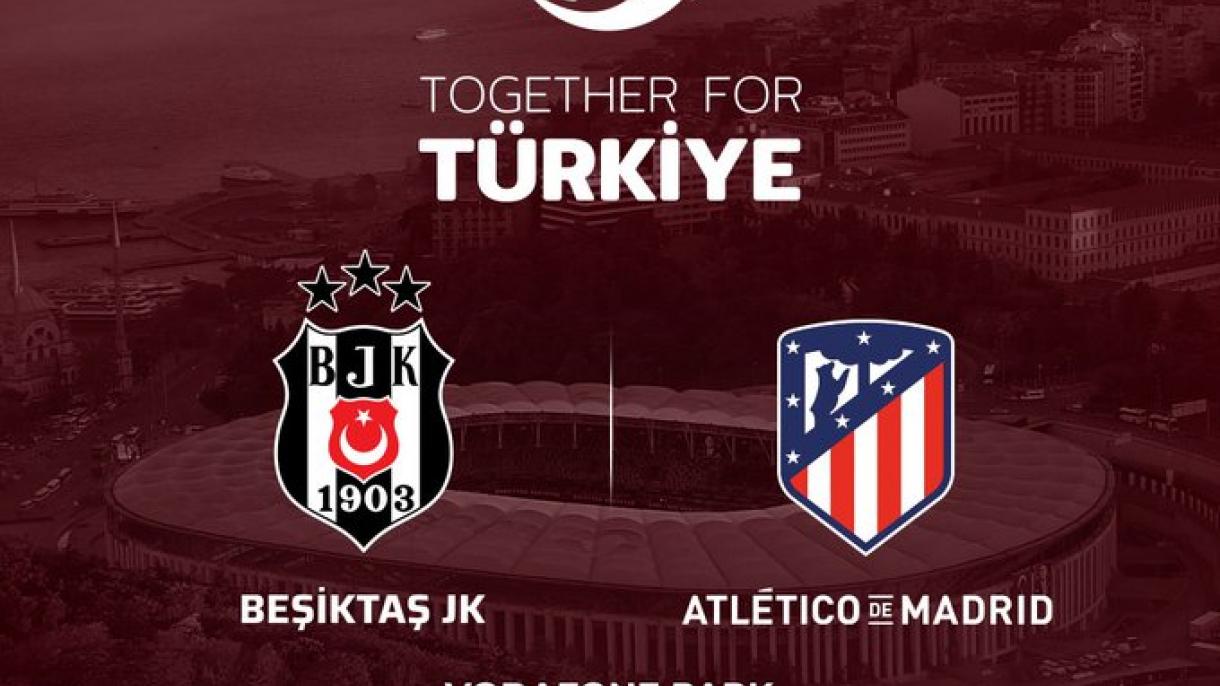 Beşiktaş y Atlético de Madrid salen al campo para las víctimas de los terremotos en Türkiye