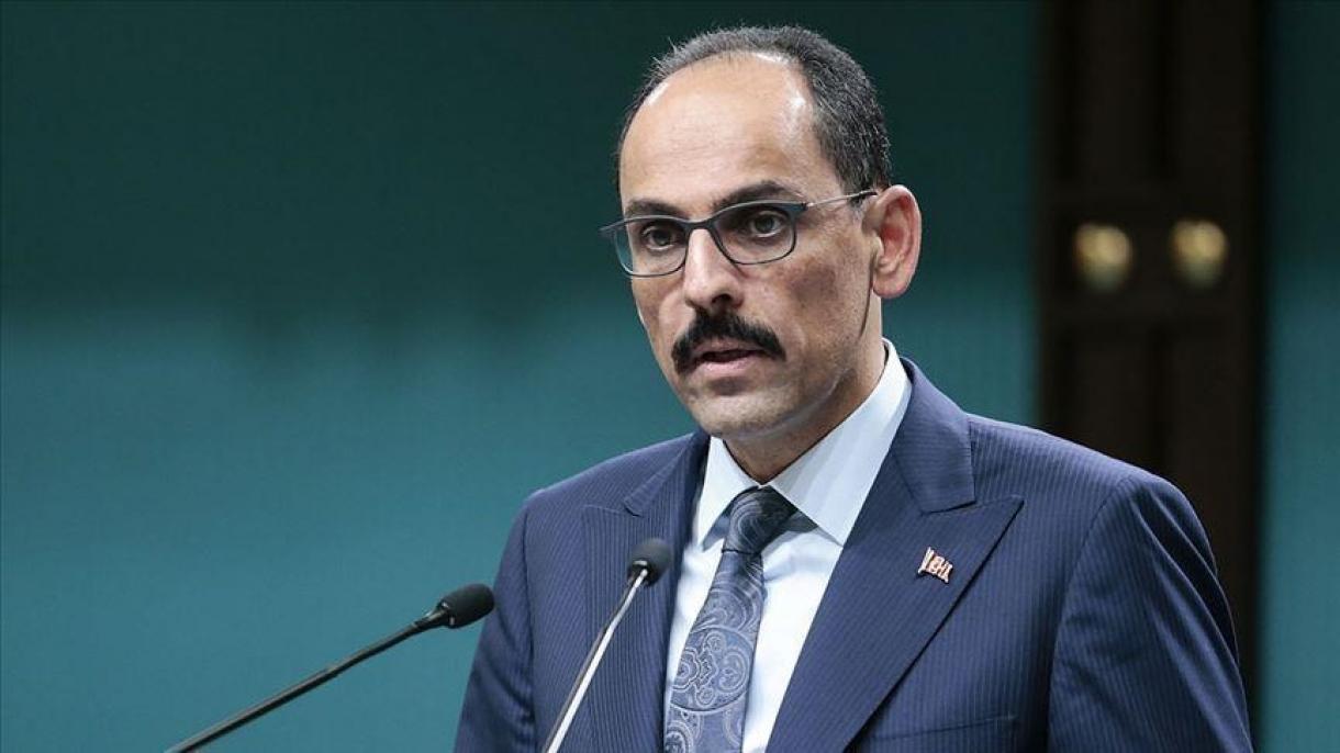 İbrahim Kalın Aİ sözçüsünə sərt reaksiya verdi