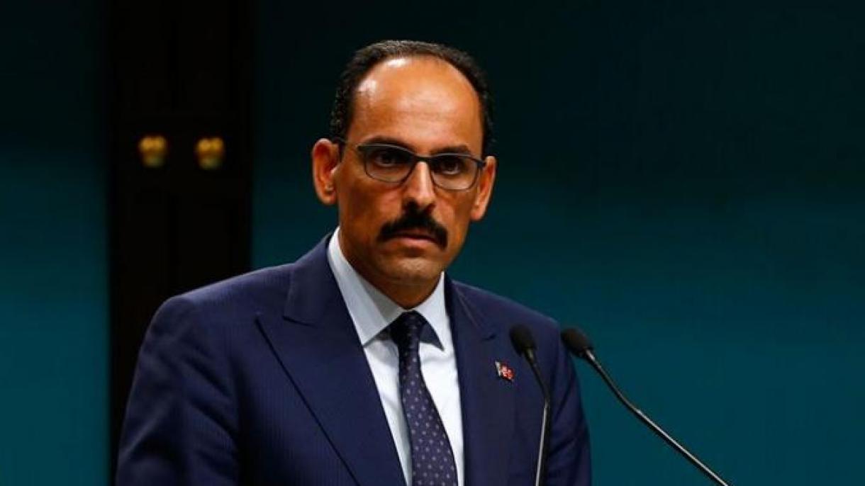 Kalın: “Macron está continuamente metiendo la pata”