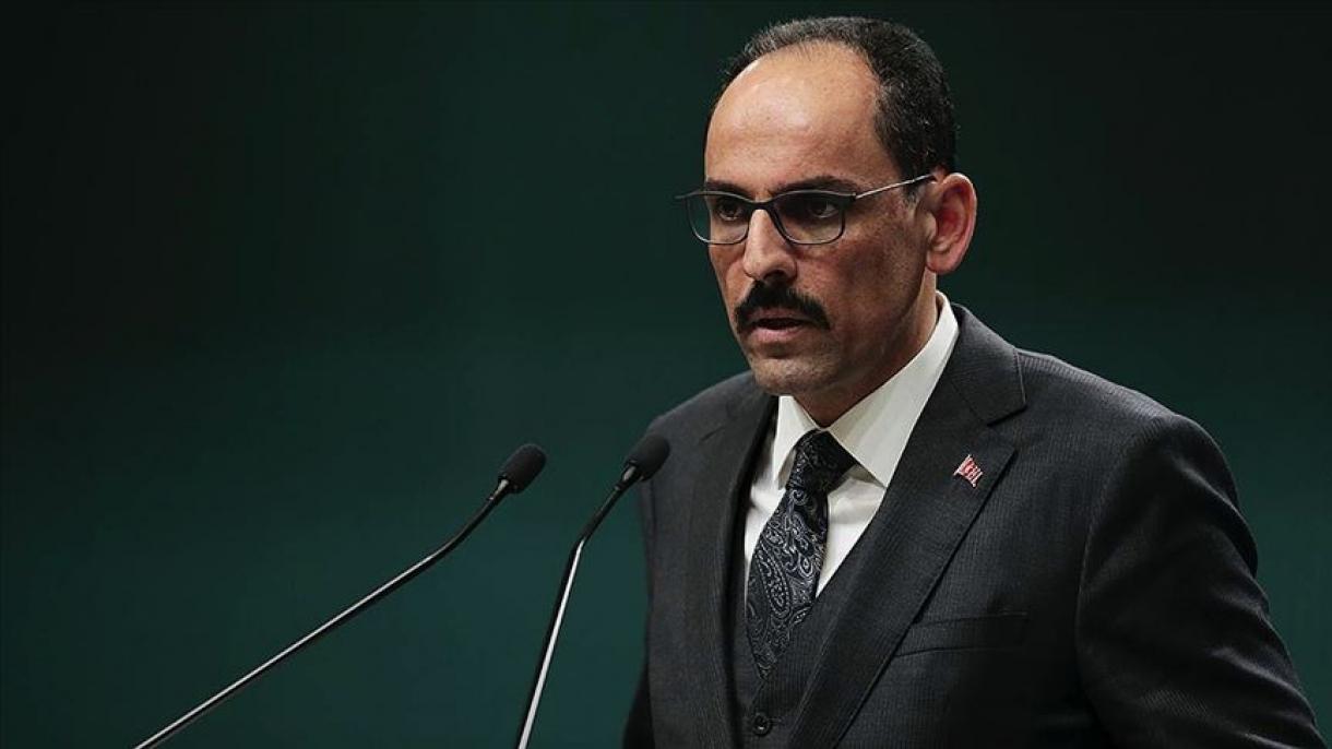 تاکید سخنگوی رئیس جمهوری به مخالفت اکید ترکیه با تجزیه سیاسی و جغرافیایی لیبی