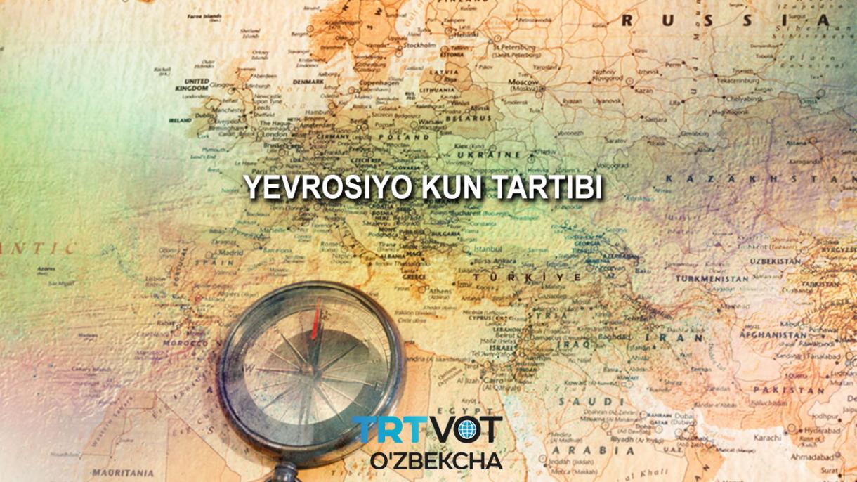 Yevrosiyo kun tartibi 23- qism