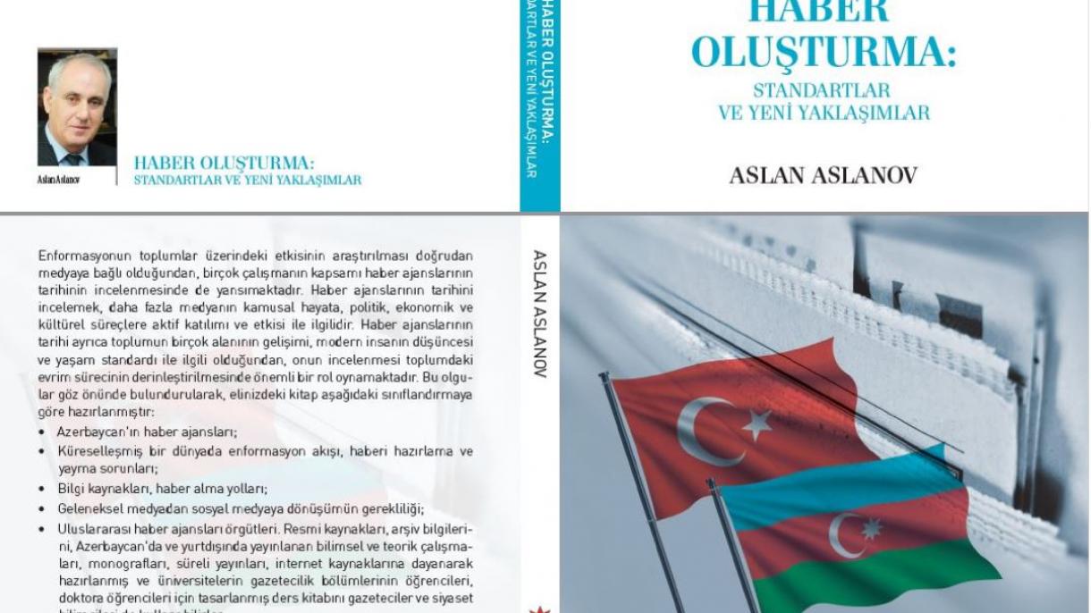 “İnformasiya yaradıcılığı: standartlar və yeni yanaşmalar” kitabı türk dilində nəşr olunub