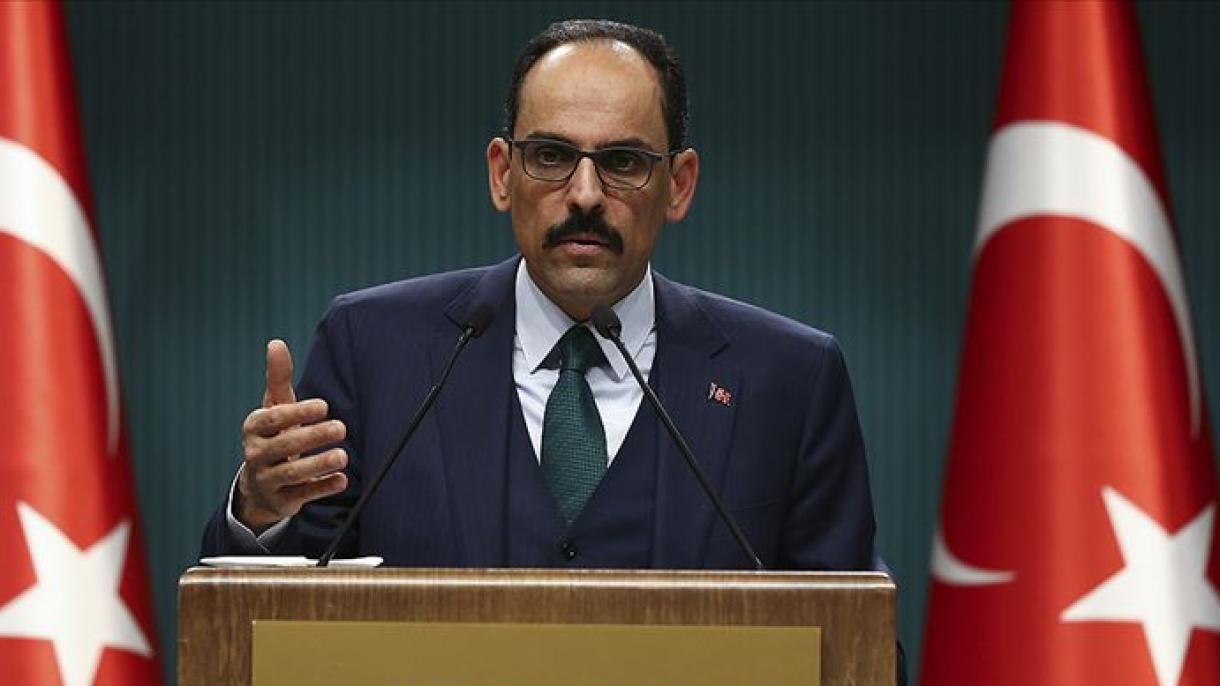 ابراهیم کالین: تهدید و تحریم ترکیه هیچ وقت فایده‌ای نداشته است