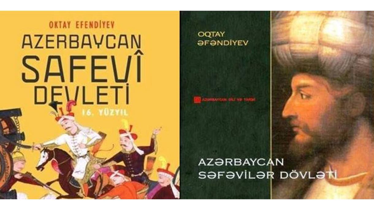 “Azərbaycan Səfəvilər dövləti” Türkiyə türkcəsində yayınlandı