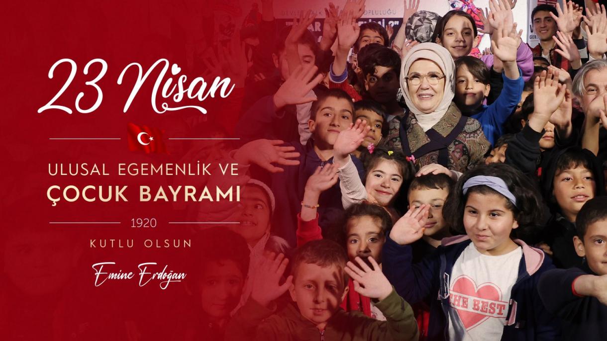 پیام امینه اردوغان به مناسبت 23 آوریل روز حاکمیت ملی و عید کودک
